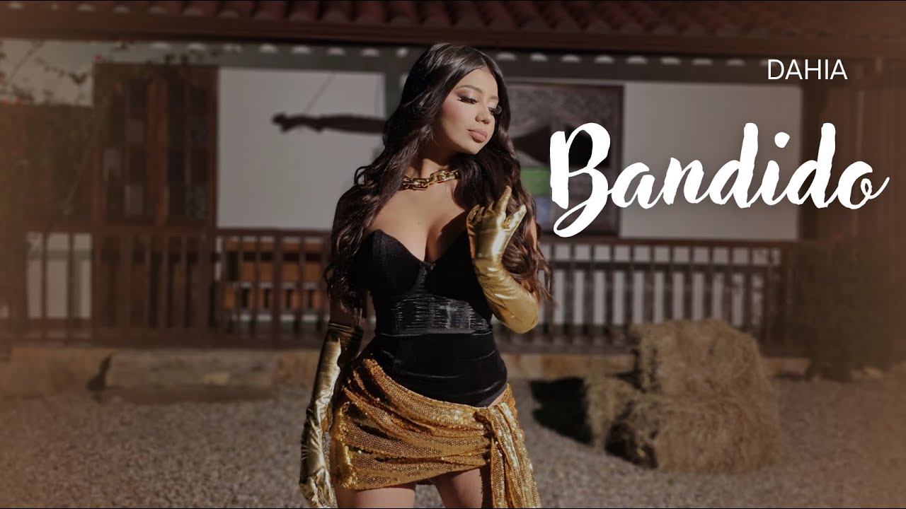 Dahia Salazar - Bandido (Video Oficial)