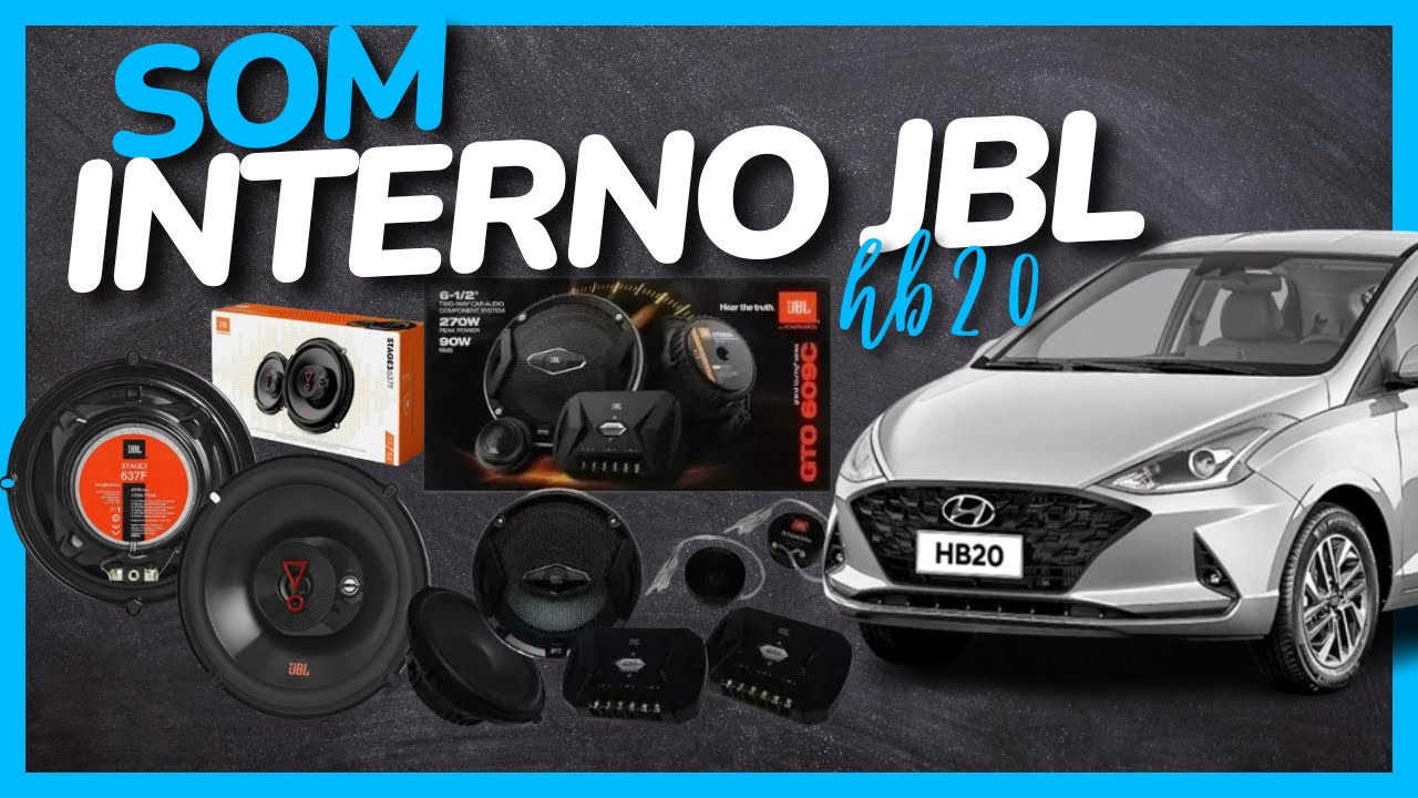SOM INTERNO HB20 / 2 VIAS IMPORTADO JBL GTO 609C / COAXIAL STAG33 / SUB SW8A-MS / SENSOR DE RÉ