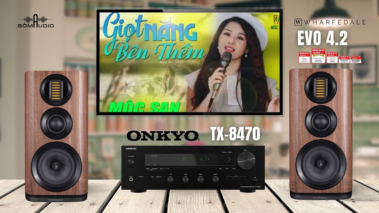 WHARFEDALE EVO 4.2 Và ONKYO TX-8470 - Combo Nghe Nhạc Với Dải Trung Dày Dặn, Dải Cao Chi Tiết