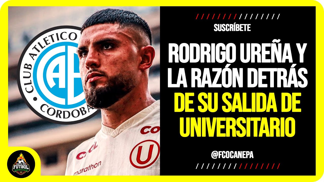 La VERDADERA RAZÓN tras la SALIDA de RODRIGO UREÑA en UNIVERSITARIO