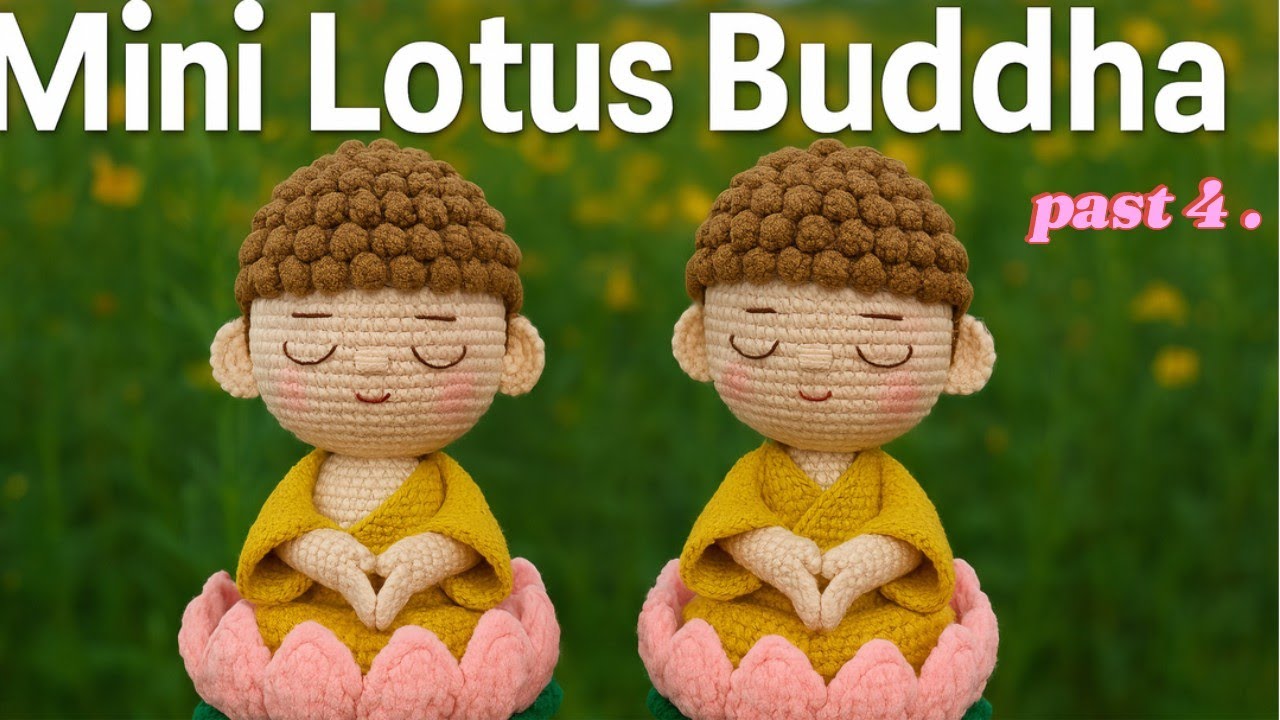 How to Crochet a Mini Lotus Flower Buddha Statue 🧘🌸 | Easy Amigurumi Tutorial-Past 4/6