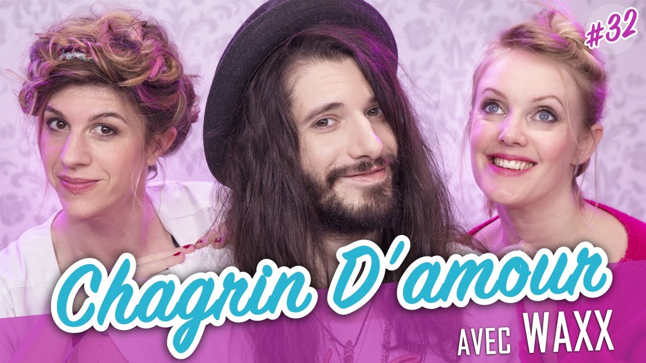 Chagrin d'amour (feat. WAXX) - Parlons peu...