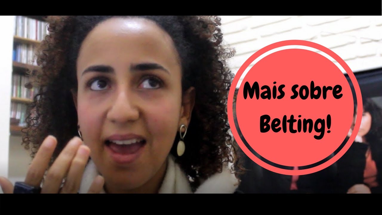 Muitos exercícios para Belting!
