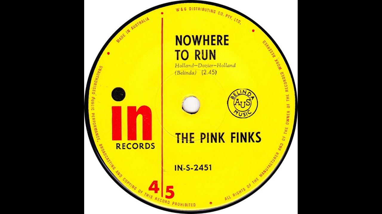 PINK FINKS   NOWHERE TO RUN