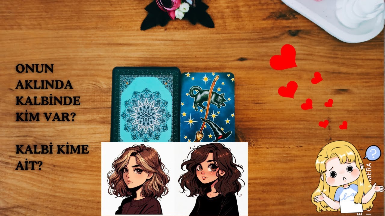 Onun Aklında💖Kalbinde Kim Var 😍Kalbi Kime Ait #tarot #desteseç