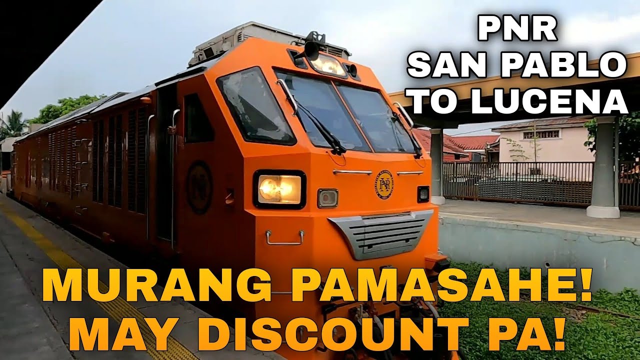 PNR TRAIN UPDATE! PAMASAHE AT TIME SCHEDULE NG BIYAHE! PNR SAN PABLO TO LUCENA VISE VERSA!MAGKANO?