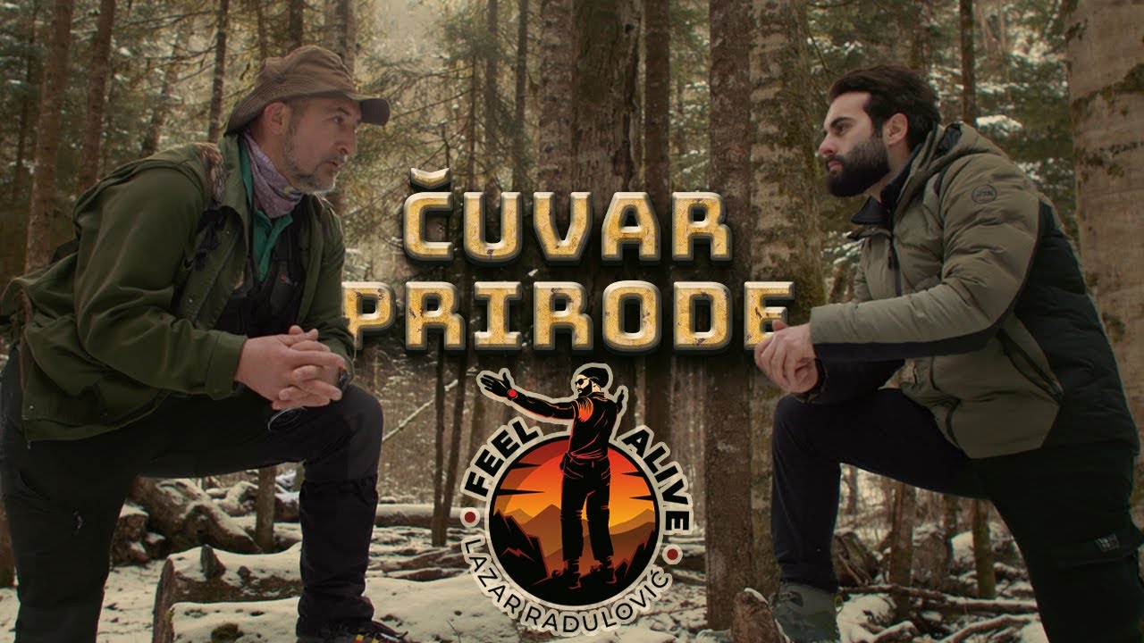 Feel Alive (Lazar Radulović) EP01: Čuvar prirode
