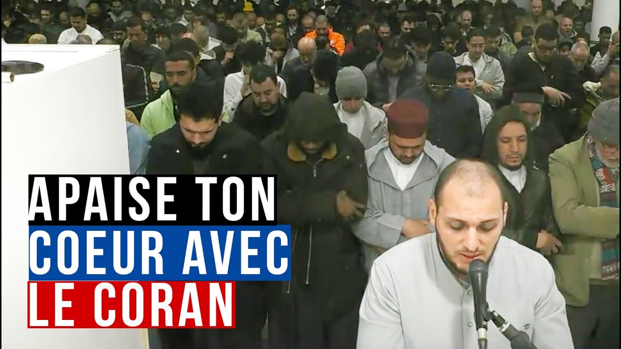 Apaise ton coeur avec le Coran (Tarawih en direct)