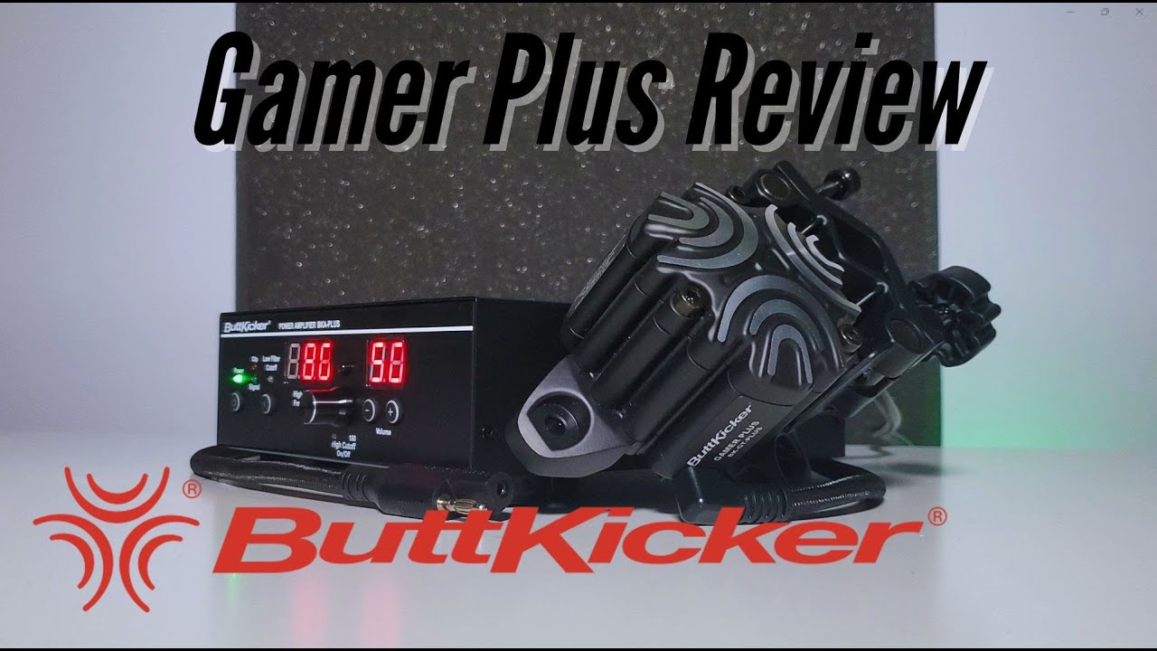 ButtKicker Gamer Plus Review