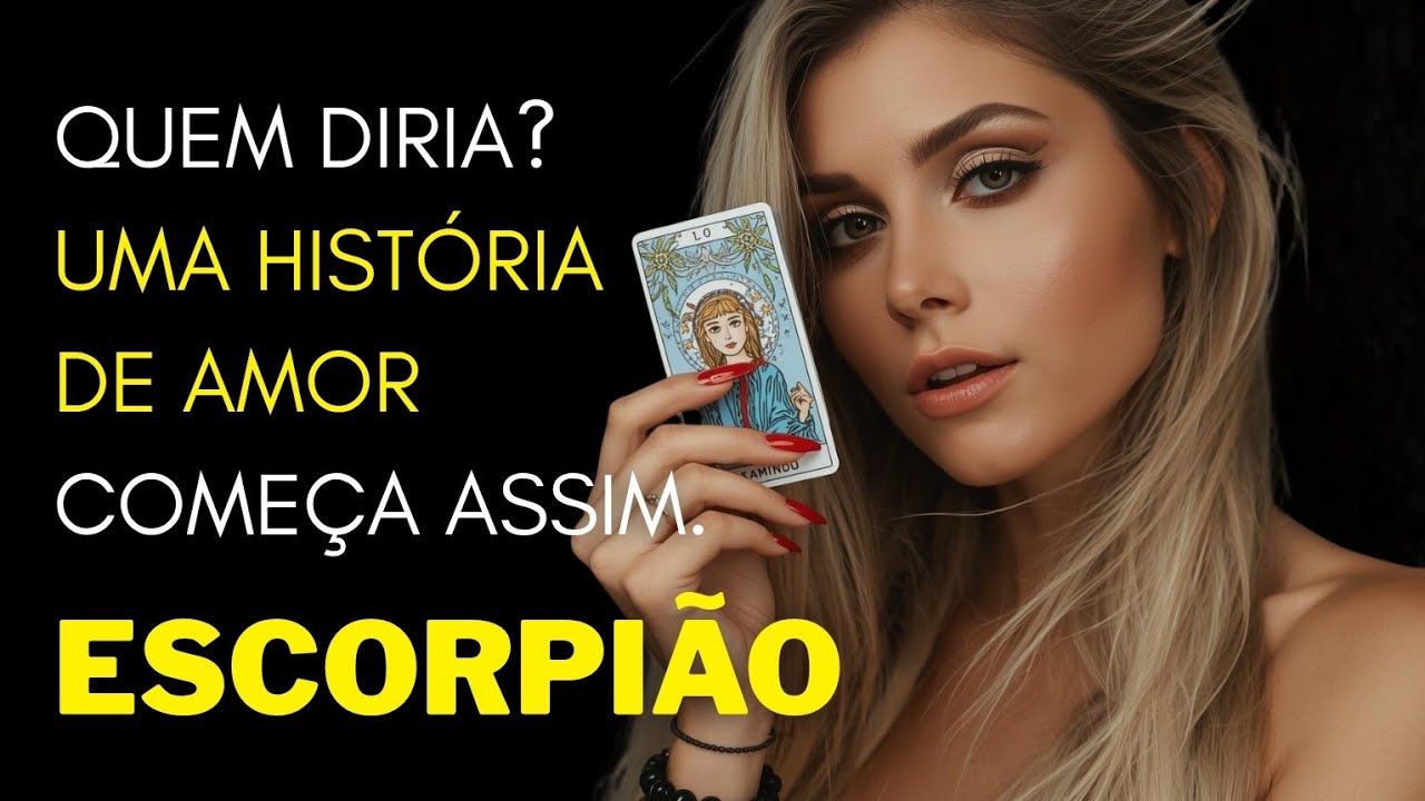 ESCORPIÃO ♏ QUEM DIRIA? UMA HISTÓRIA DE AMOR COMEÇA ASSIM... ❤️💫✨✨
