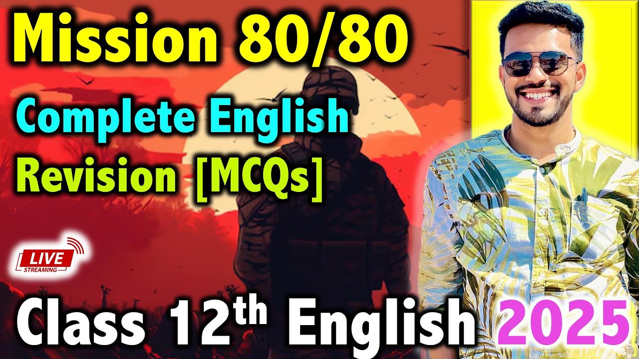 Complete English Syllabus Revision through MCQs | LIVE Stream | CBSE Class 12th 2025