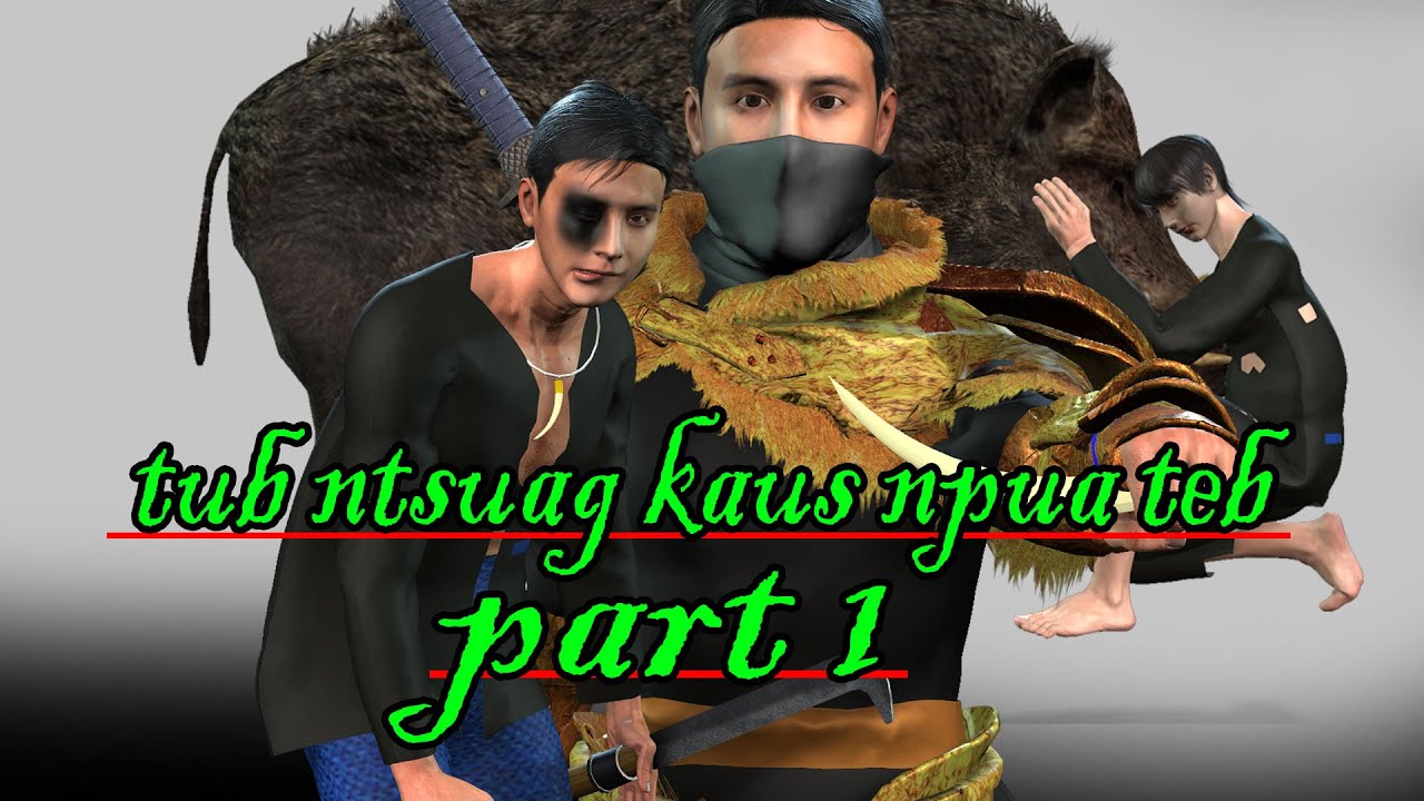 tub ntsuag kaus npuas teb part1