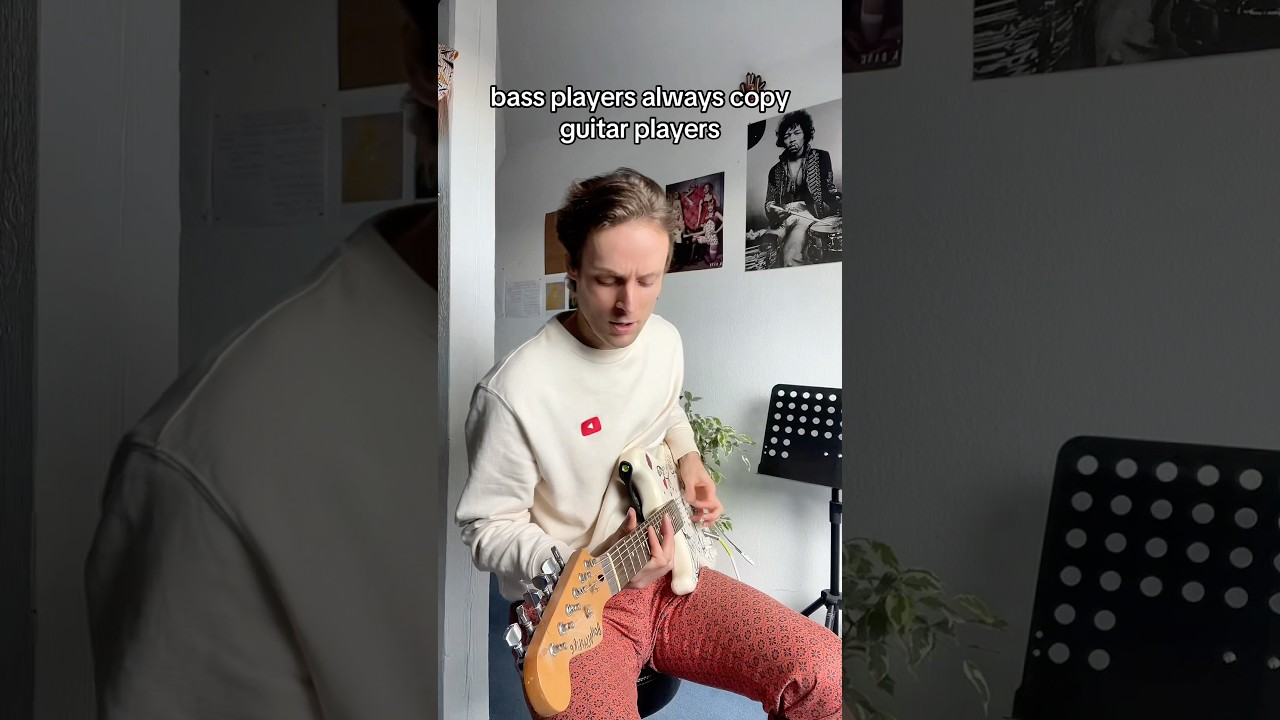 Bass players always copy guitar players