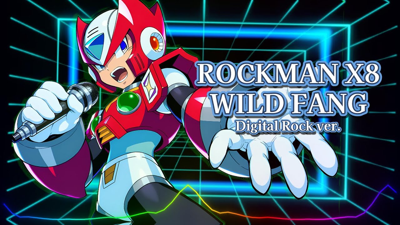 ROCKMAN X8 - WILD FANG / Digital Rock ver. |Sheer's Dream Music