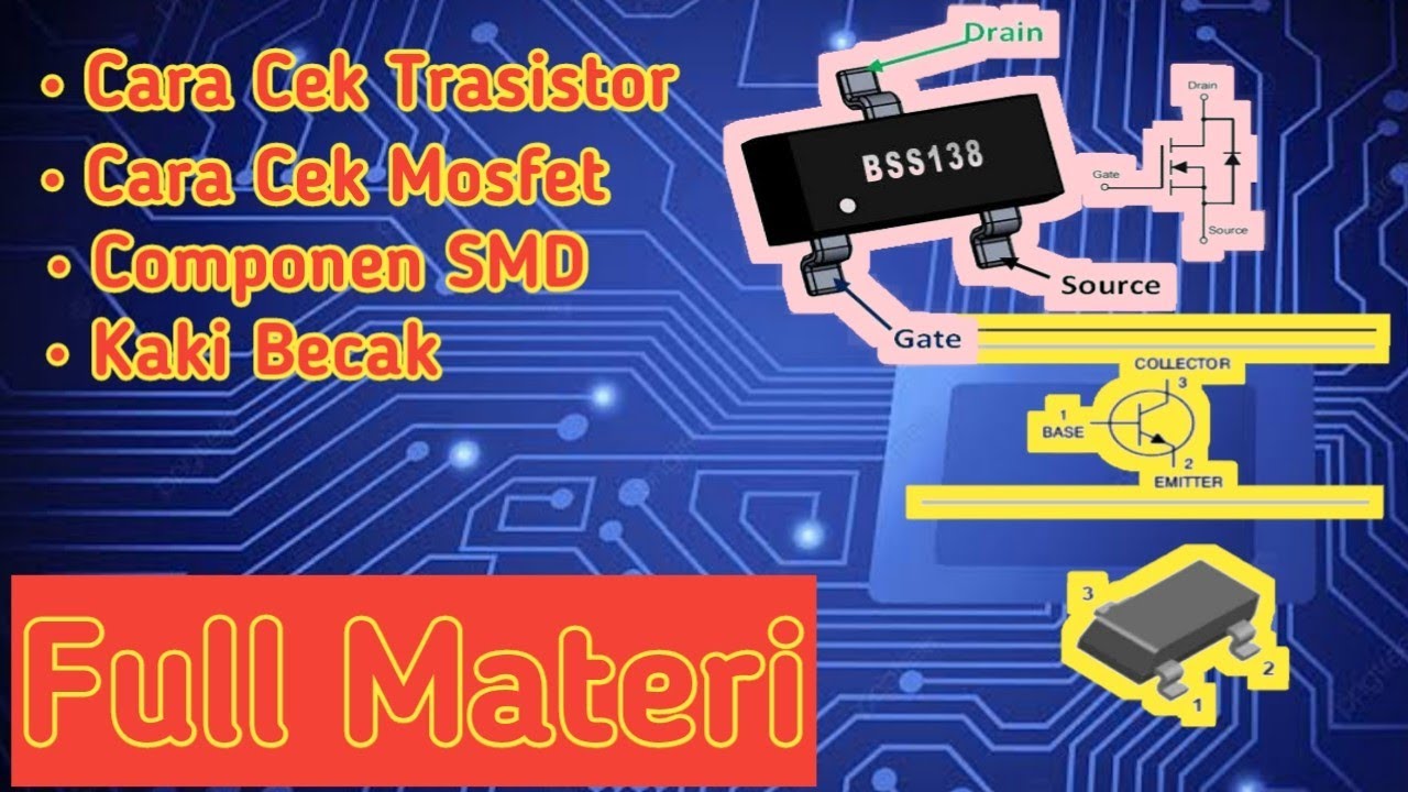 Cara Cek Mosfet & Transistor SMD Kaki Becak