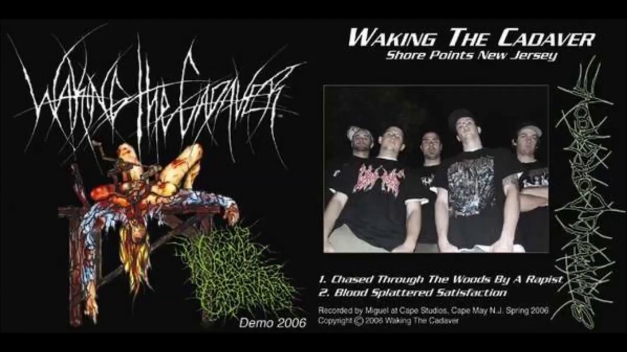 Waking The Cadaver- Demo 2006