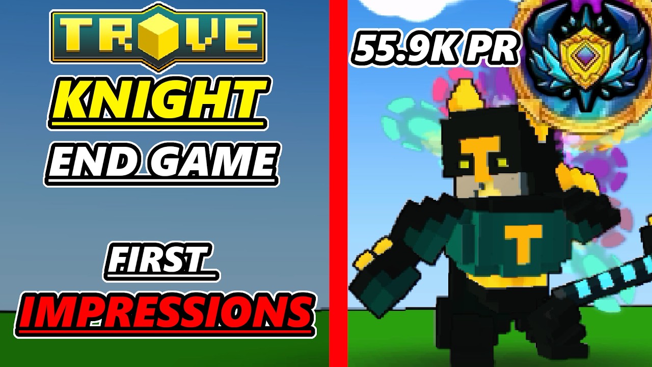 How Good Is A +55K Power Rank Knight? [Trove]
