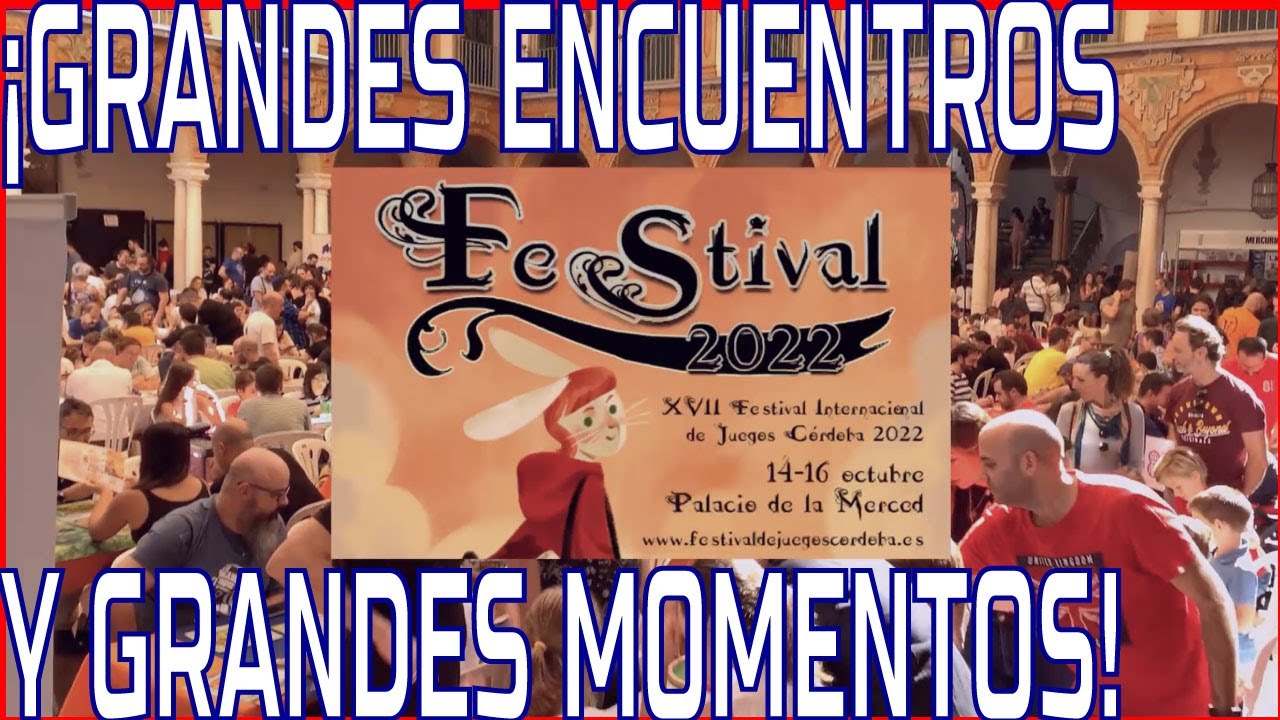 🎲 FESTIVAL de Juegos de CORDOBA 2022 🎲