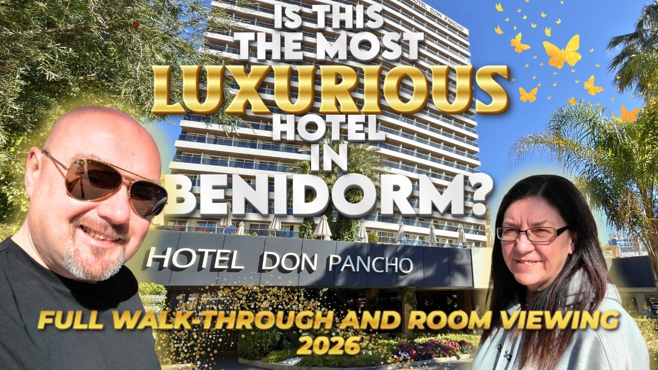 Don Pancho Hotel &ndash; najekskluzywniejszy hotel w Benidormie! Pełny spacer 2026