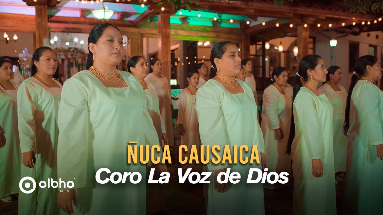 Coro La Voz de Dios || Ñuca Causaica