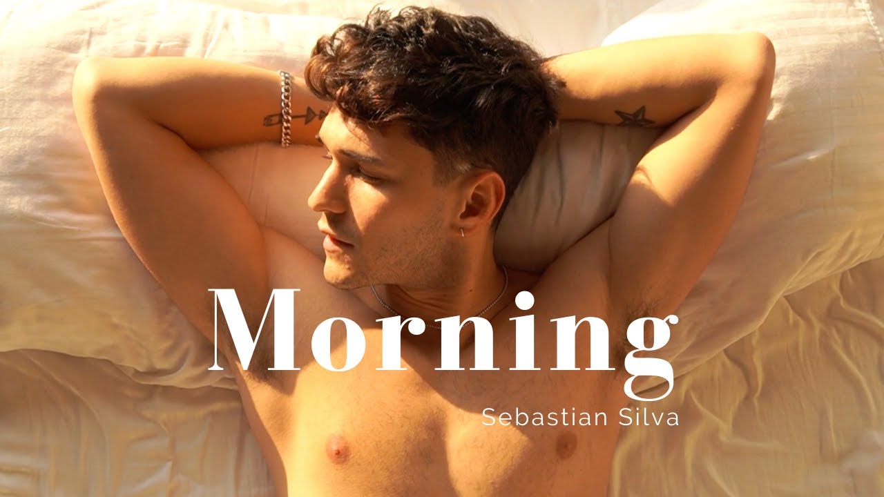 Sebastian Silva - Morning (Official Video)