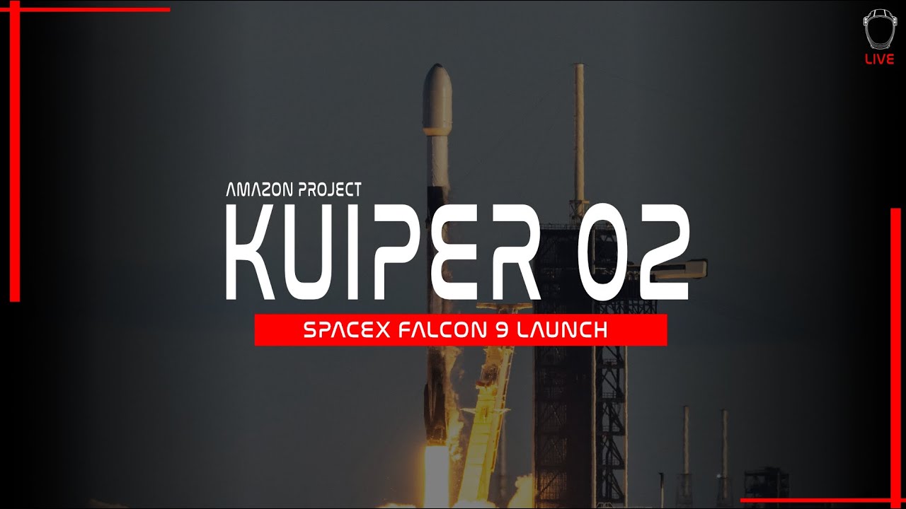 [SCRUB] SpaceX Amazon Project Kuiper (KF-02) Launch from Cape Canaveral, Florida