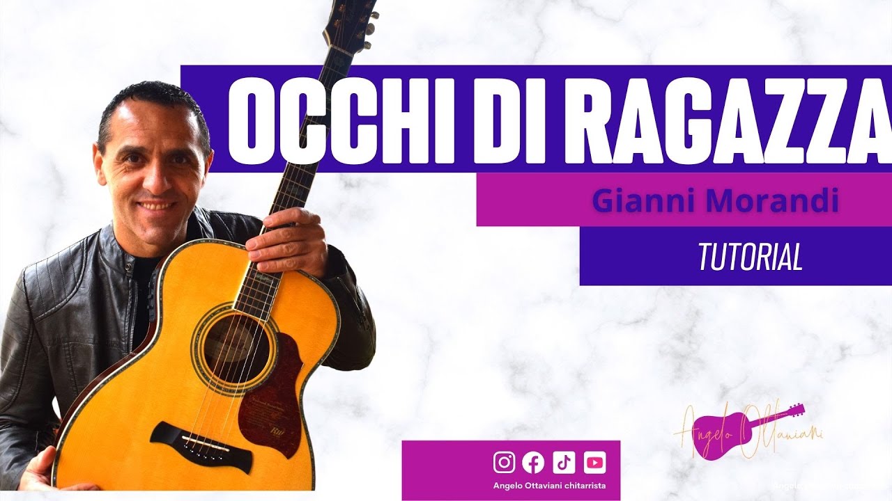 Occhi di ragazza - Gianni Morandi - Tutorial accordi e ritmo