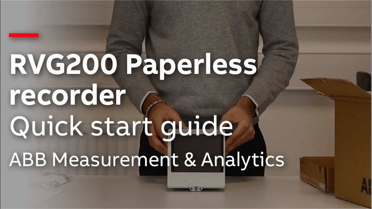 Quick start guide for ABB’s RVG200 Paperless Recorder