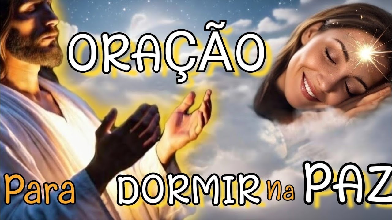 ✝️ Vamos ORAR Para DORMIR BEM na PAZ, deixando todas as preocupações do dia e se conectando com DEUS