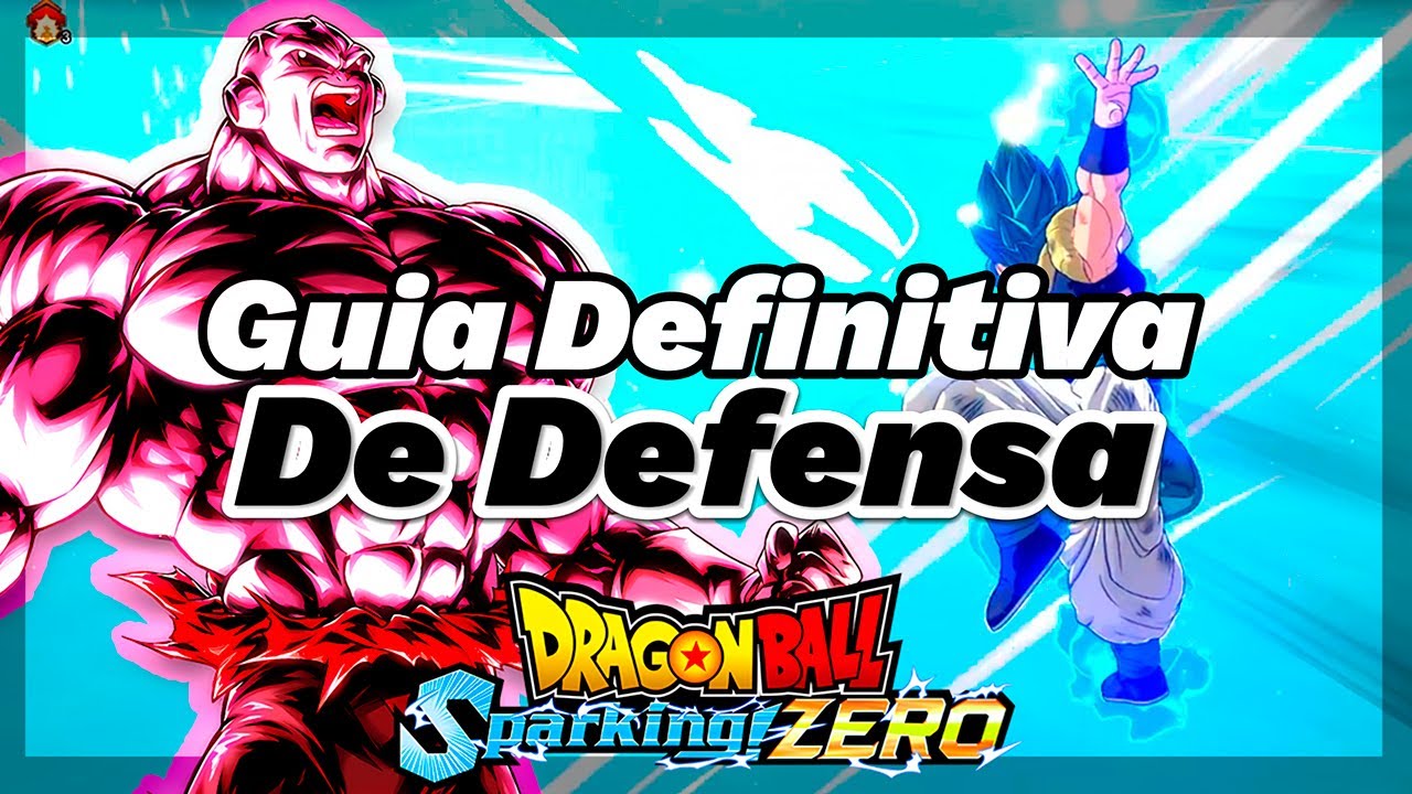 Guia Definitiva De Defensa Para Principiantes Sparking Zero