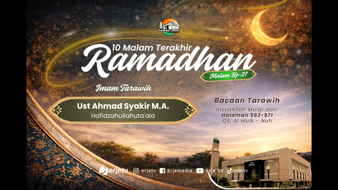 (16/03/26)Ramadhan Ke 27 - Live Shalat Tarawih Masjid Raudhatul Jannah, Pekanbaru