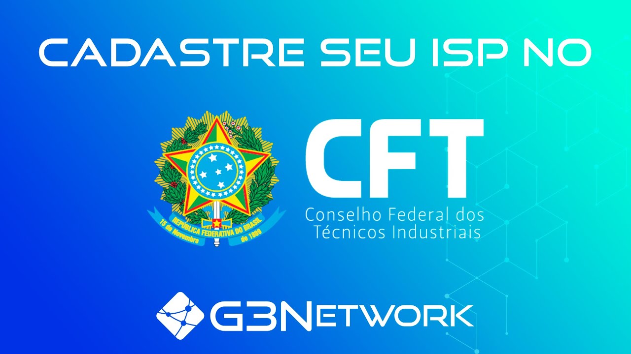 Como cadastrar seu Provedor no CFT - Responsável Técnico em Telecomunicações para ISP