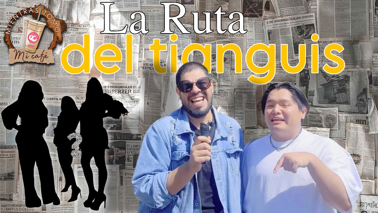 LA RUTA DEL TIANGUIS MTMC FT INVITADXS SECRETAS
