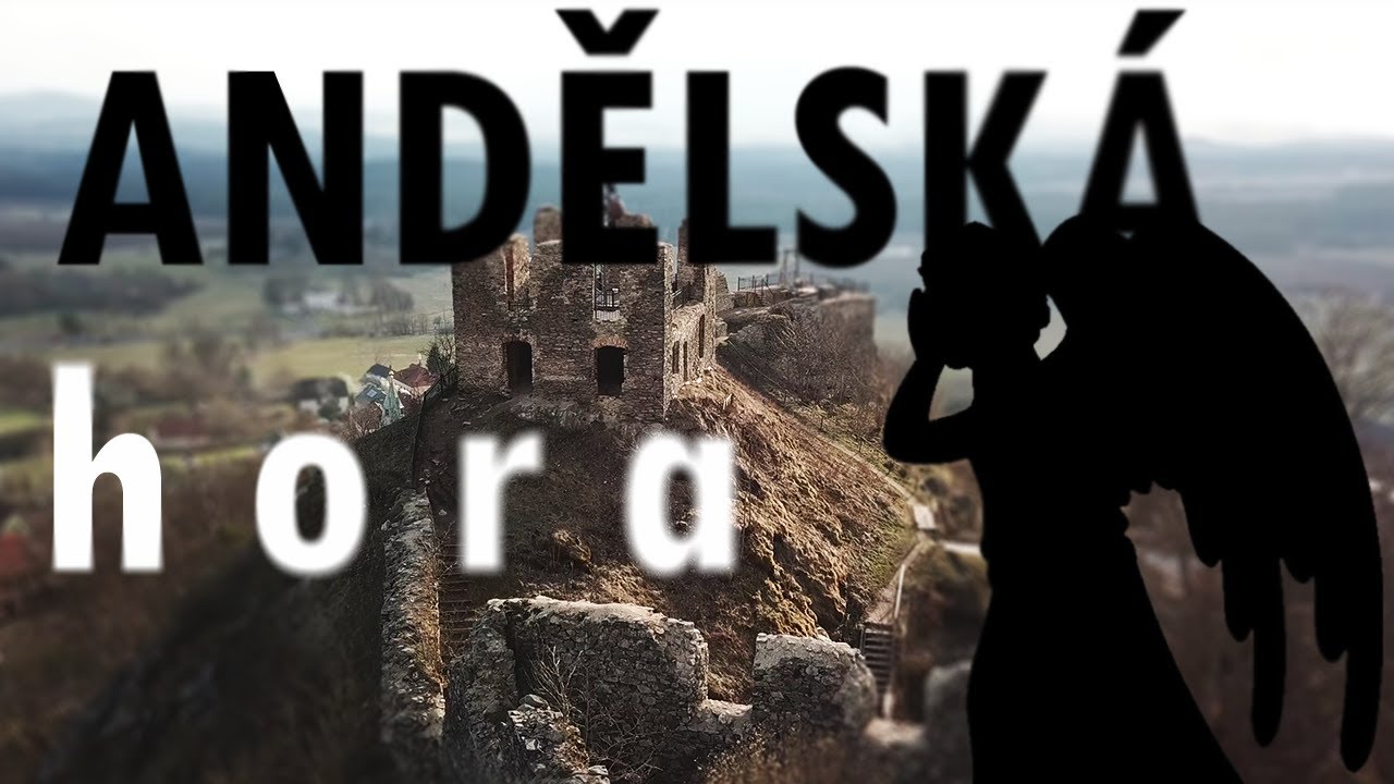 Tajemné hrady: LÁSKA, ÚKLADY, VÁLKA A KOLÁČE - Hrad Andělská hora