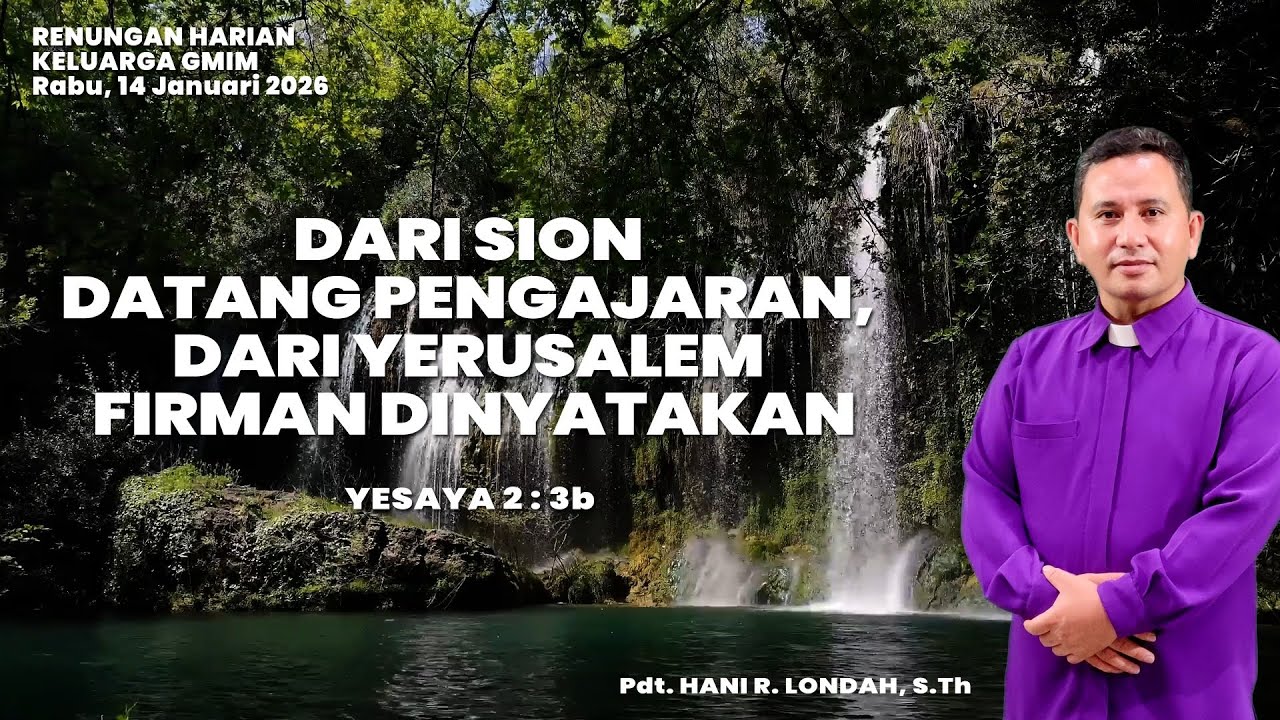 RHK GMIM Rabu 14 Januari 2026 | Dari Sion Datang Pengajaran, Dari Yerusalem Firman Dinyatakan