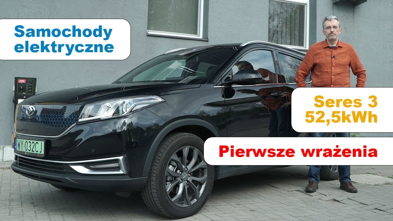 Seres 3 z baterią 52,5kWh. Chińsko-amerykański crossover debiutuje na polskim rynku. Pierwszy film.