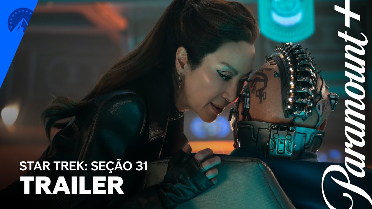 Star Trek: Se&ccedil;&atilde;o 31 | Trailer Oficial | Paramount Plus Brasil