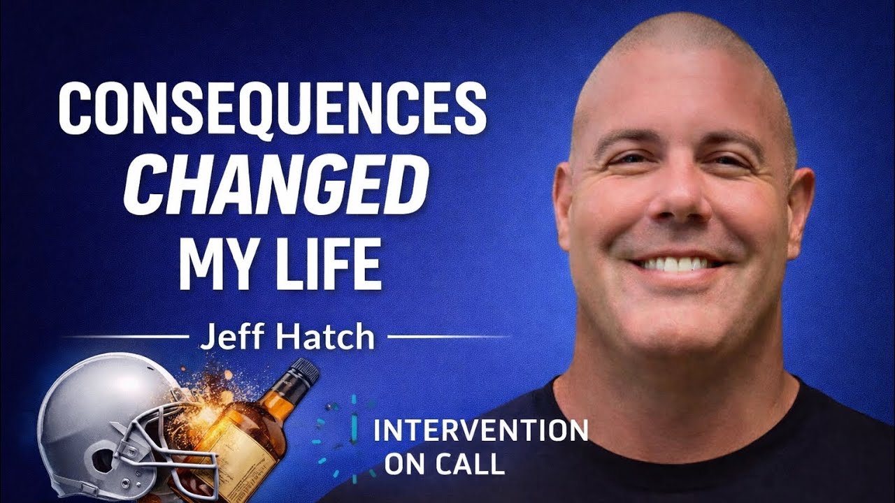CONSEQUENCES Changed My Life | Jeff Hatch