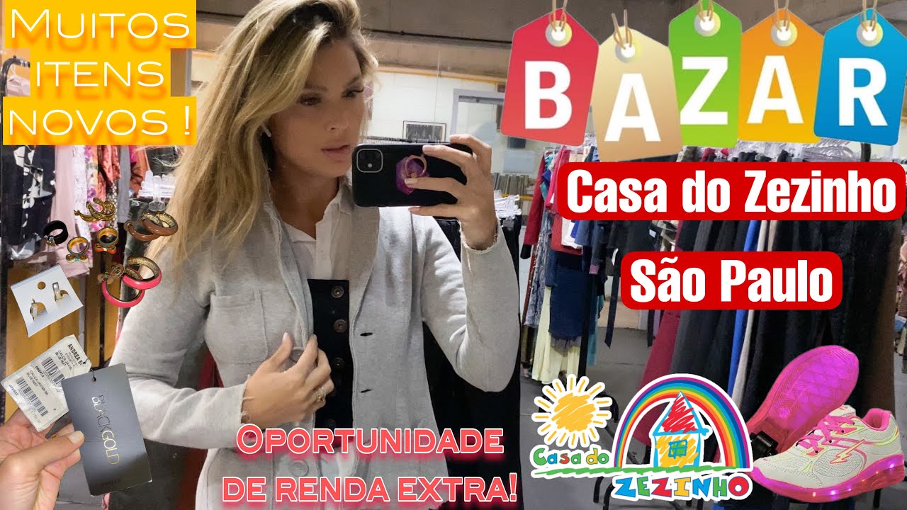 BAZAR CASA DO ZEZINHO | SÃO PAULO | Roupas e Acessórios Novos por um Super Preço !!