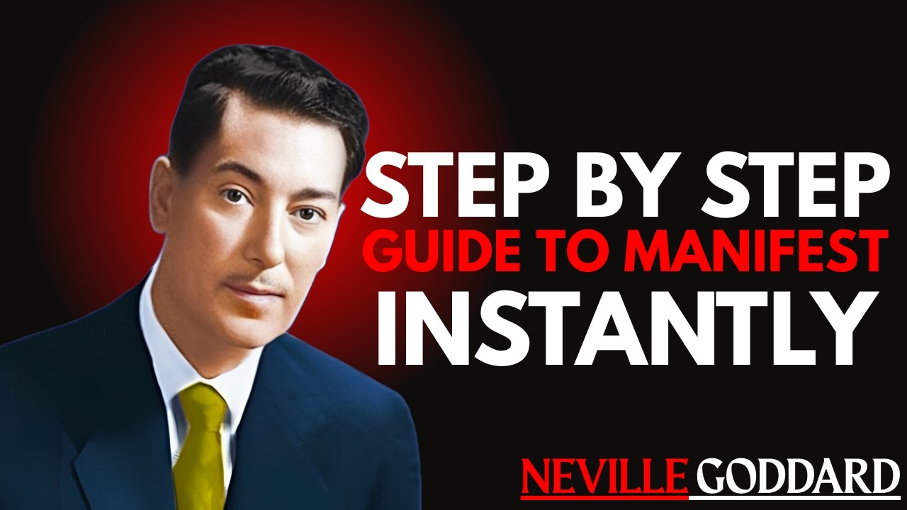 Step By Step Guide To Manifest Instantly | Neville Goddard Technique