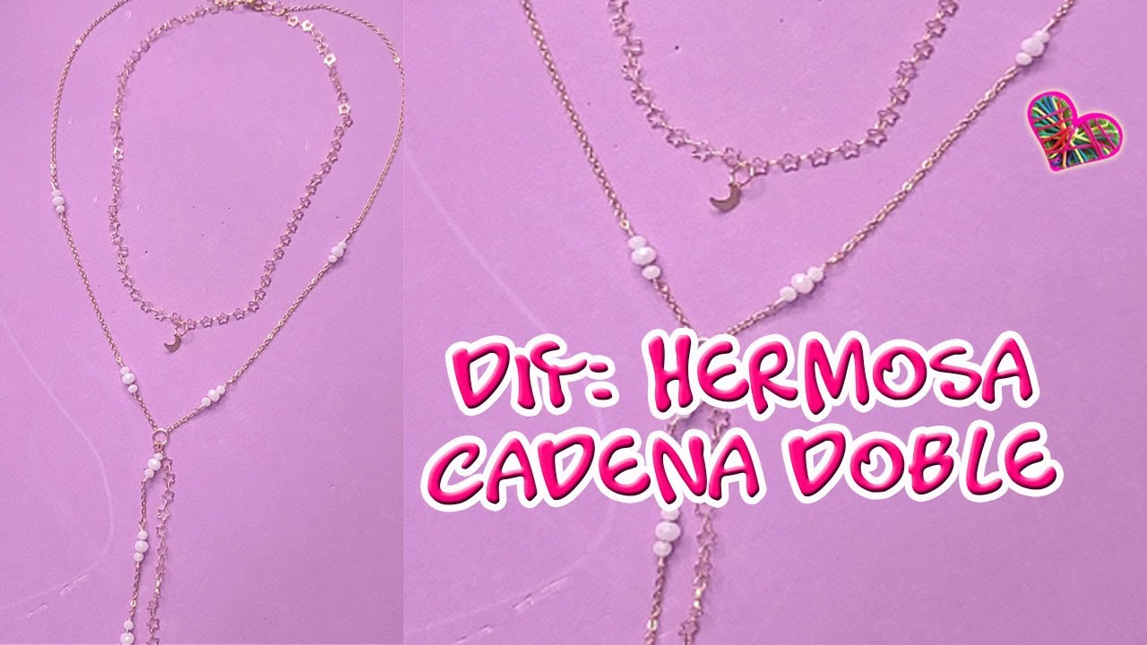 ✨⭐🌜a DIY: Como hacer una hermosa CADENA DOBLE? / Bisutería Fácil / Mariu Belo