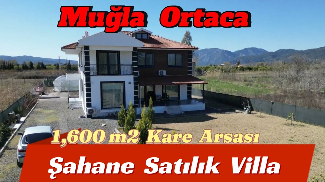 Muğla Ortaca 1,600 m2 Kare Arsa: 4+1 Yerden Isıtma Satılık Müstakil Villa 1001 #forsale #realestate
