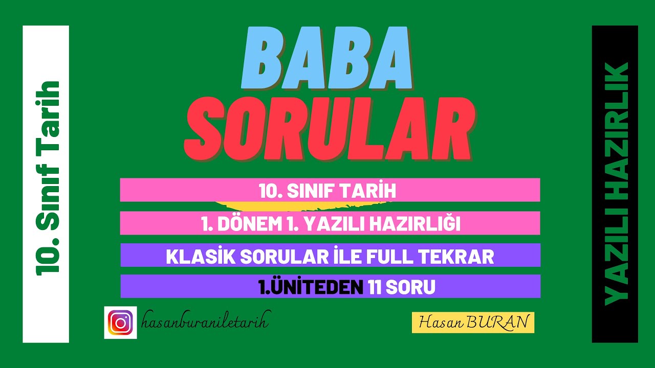 10. Sınıf Tarih 1. Dönem 1. Yazılıya Hazırlık (11 Klasik BABA SORU İle 1. Üniteden Soru Kaçırma)