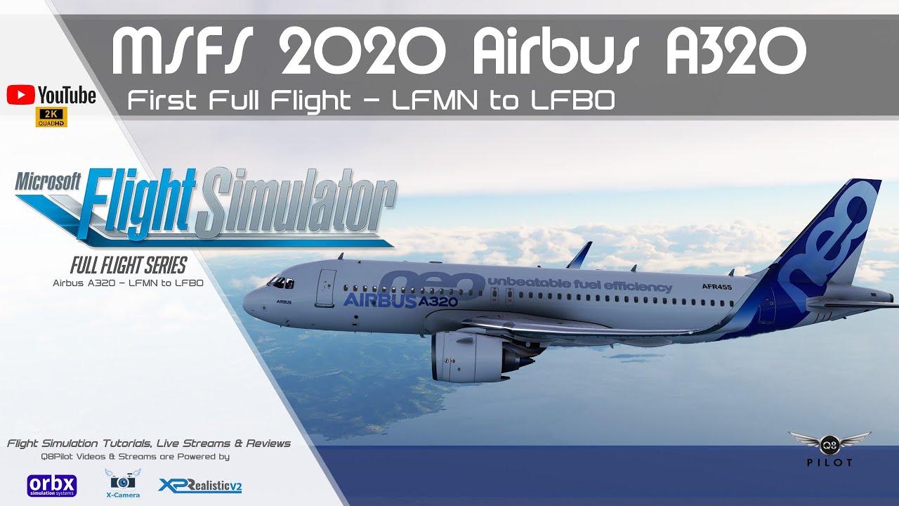 Microsoft Flight Simulator 2020 | Airbus A320 | Full Flight