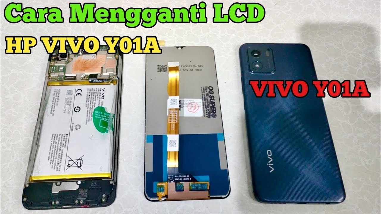Cara ganti LCD Hp vivo Y01A yang benar