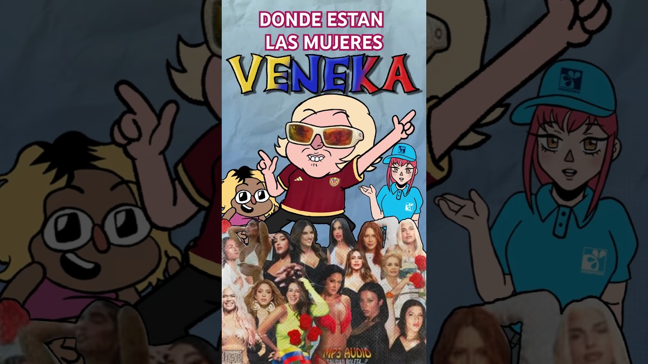 Dónde están las mujeres venekas? 