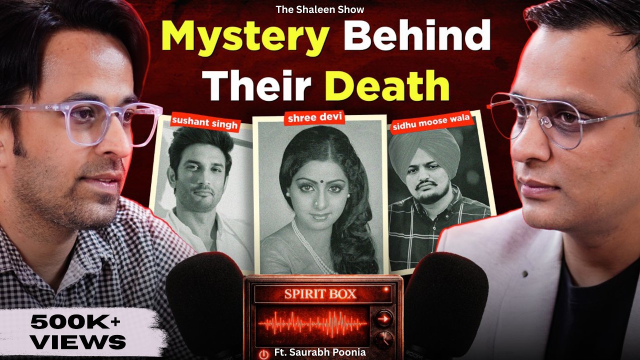 Sushant Singh Rajput & Sridevi: Murder or Accident? Paranormal Investigation | Ft. Saurabh Poonia