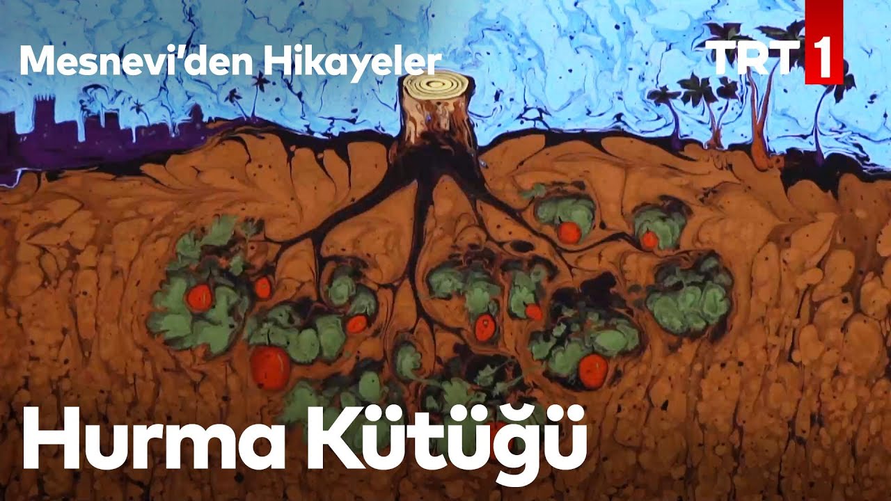 Hurma Kütüğü | Mesnevi'den Hikayeler 11. Bölüm