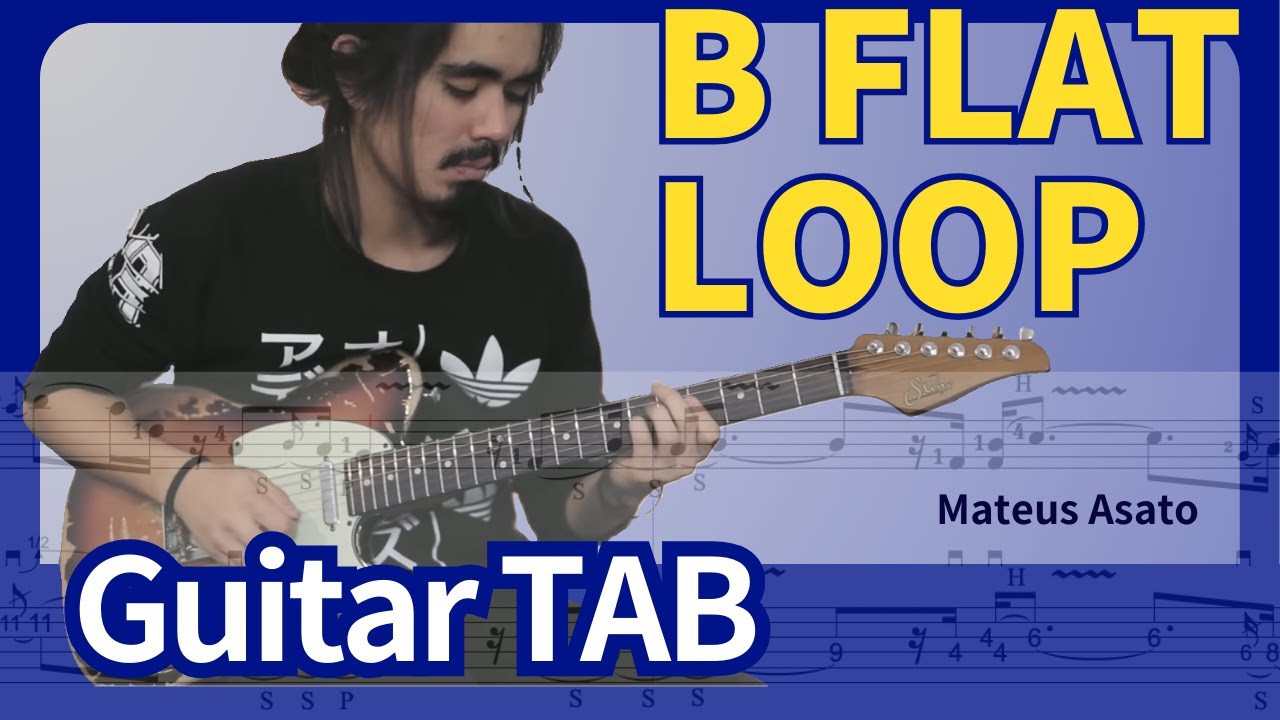 Mateus Asato - B flat loop TAB Transcription