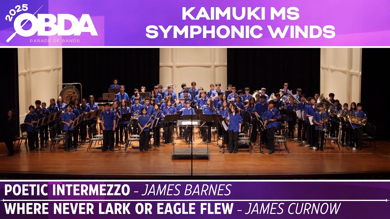 ① Poetic Intermezzo ② Where Never Lark or Eagle Flew | Kaimuki MS Symphonic Winds | 2025 OBDA POB